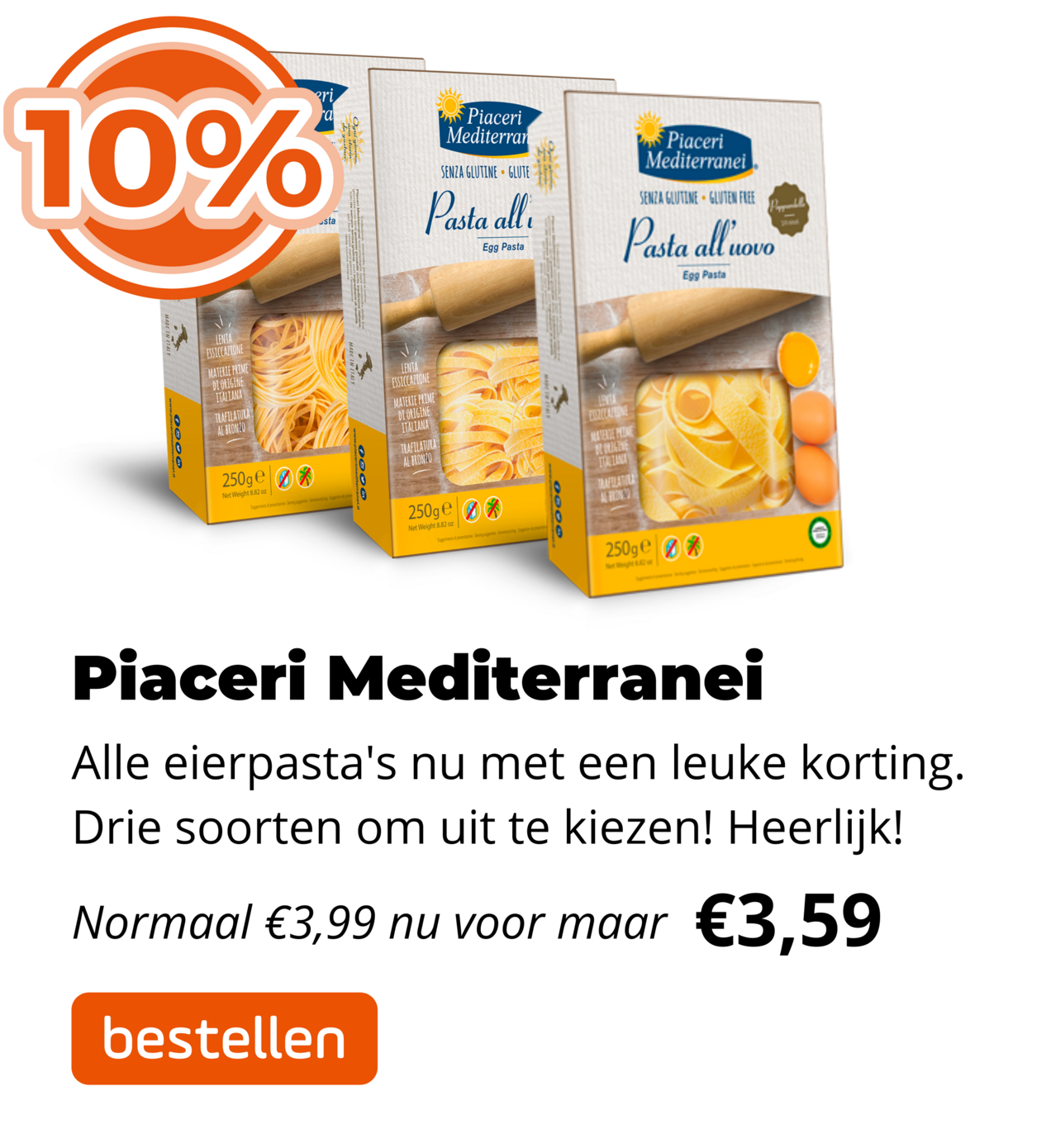 Piaceri Mediteranei 10%!