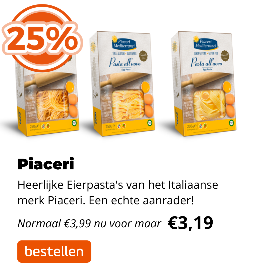 Piaceri 25%