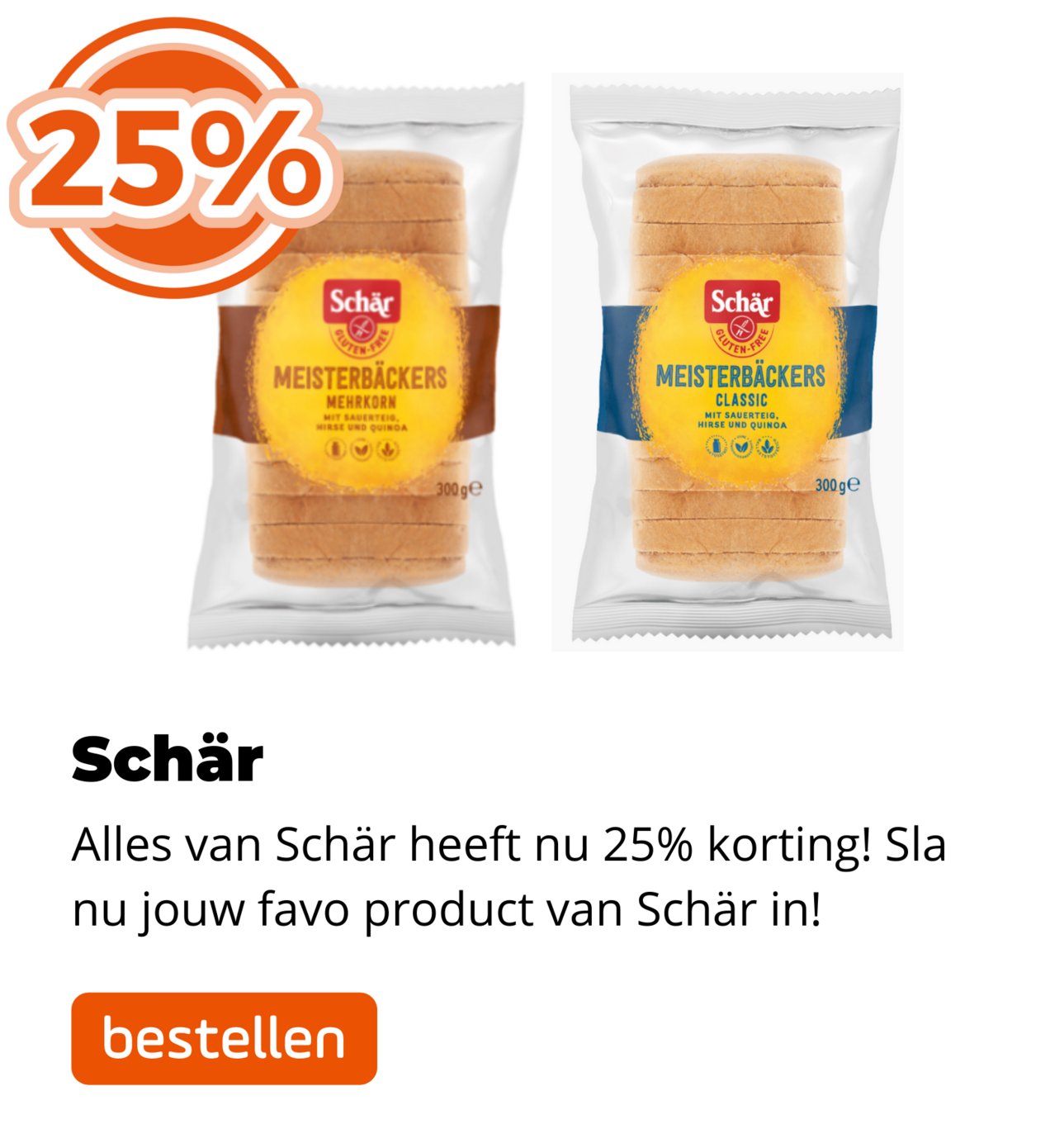 Schär 25%