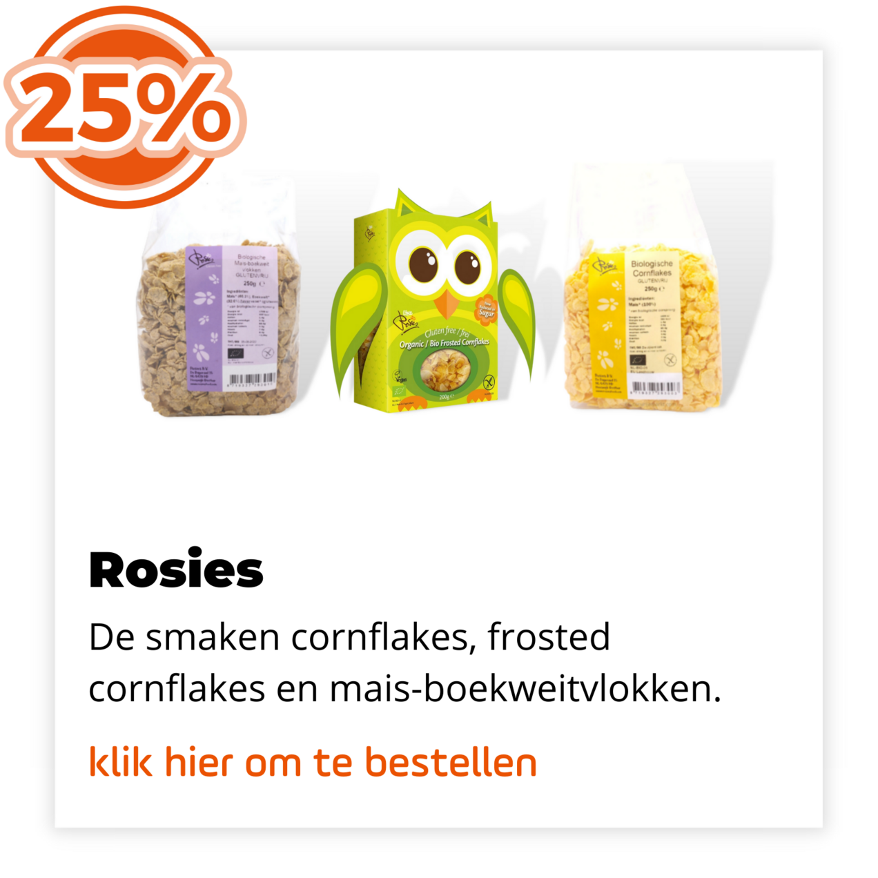 Rosies 25%