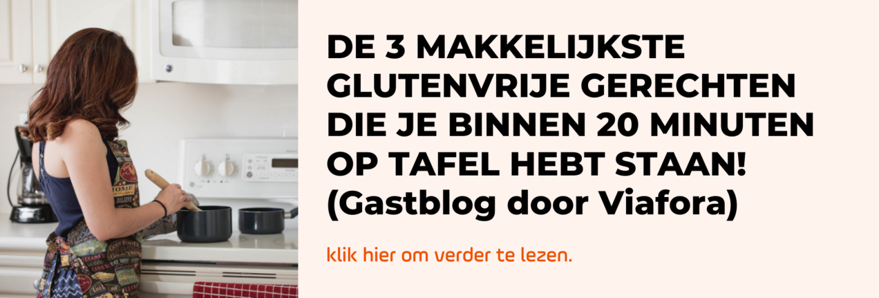 3 Makkelijkste Glutenvrije Gerechten - Viafora!